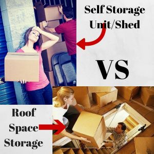 Self Storage vs Roof Space Storage.
