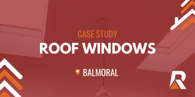 Roof Windows – Balmoral Case Study