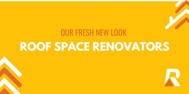 Roof Space Renovators – Blog Header – Our Fresh New Look