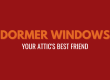 Dormer Windows: your attics best friend