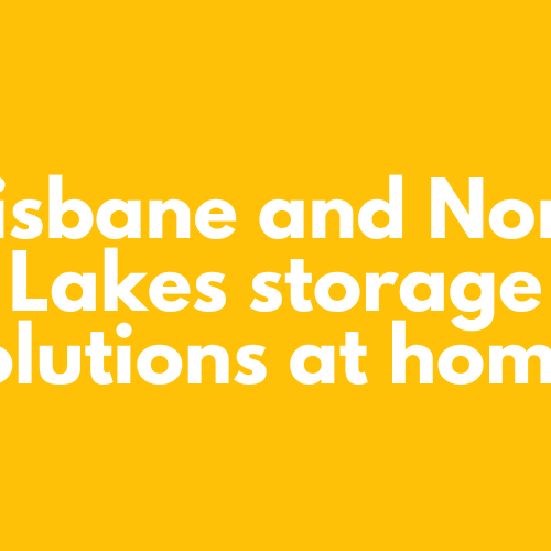 2024-02 Brisbane and North Lakes storage solutions at home Brisbane-and-North-Lakes-storage-solutions-at-home