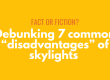 Fact or Fiction: Debunking 7 common "disadvantages" of skylights