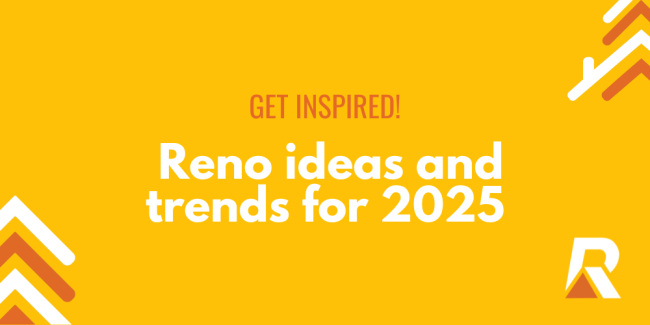 2024-11 blog headers Get Inspired! Reno ideas and trends for 2025